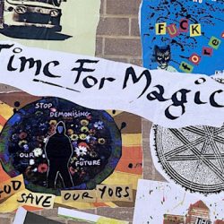 Time For Magic: A Shamanarchist’s Guide To The Wheel Of The Year